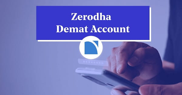 Demat Account in Zerodha