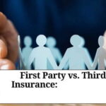 First Party Insurance vs Third Party Insurance