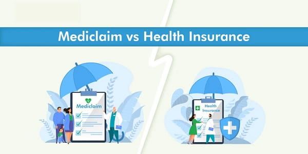 Mediclaim vs Health Insurance