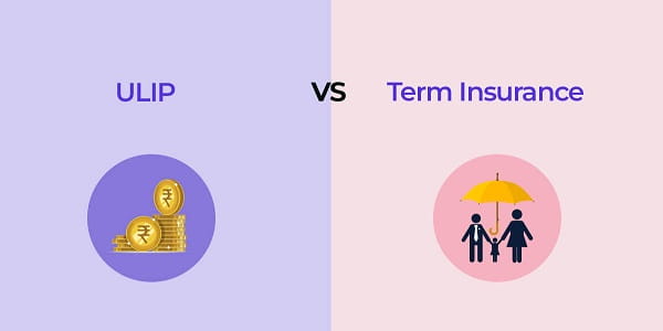 ULIP vs Term Insurance